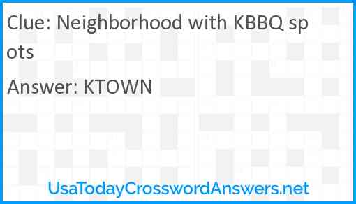 Neighborhood with KBBQ spots Answer