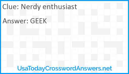 Nerdy enthusiast Answer