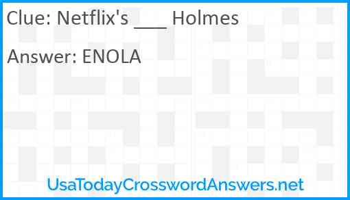 Netflix's ___ Holmes Answer
