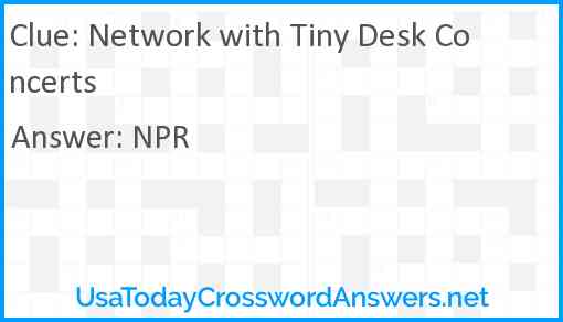 Network with Tiny Desk Concerts Answer