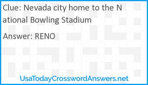 Nevada city home to the National Bowling Stadium Answer