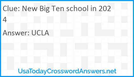 New Big Ten school in 2024 Answer