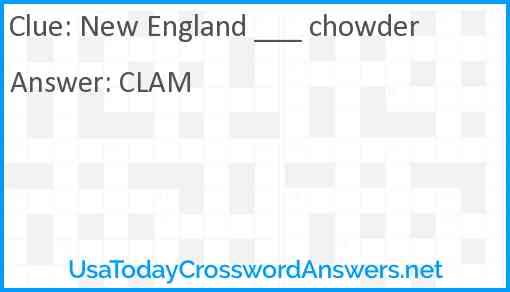 New England ___ chowder Answer