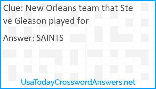 New Orleans team that Steve Gleason played for Answer