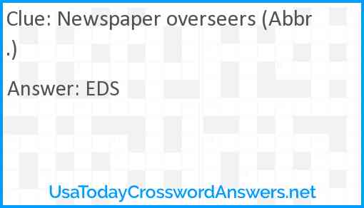 Newspaper overseers (Abbr.) Answer