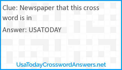 Newspaper that this crossword is in Answer