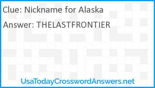 Nickname for Alaska Answer