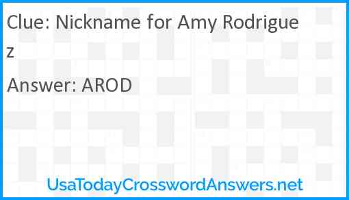 Nickname for Amy Rodriguez Answer