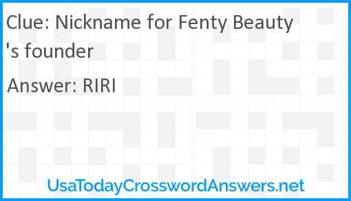 Nickname for Fenty Beauty's founder Answer