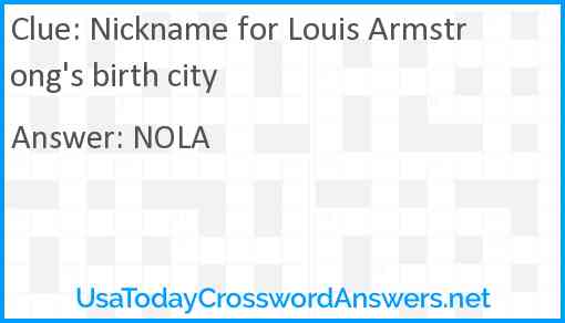Nickname for Louis Armstrong's birth city Answer