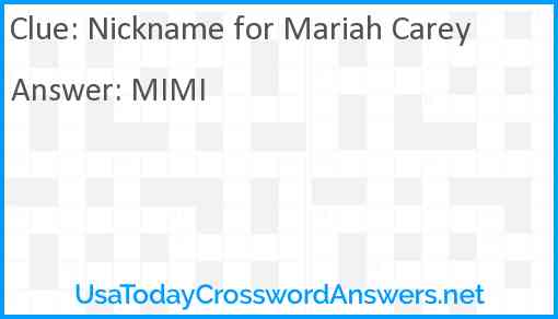 Nickname for Mariah Carey Answer