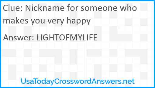 Nickname for someone who makes you very happy Answer