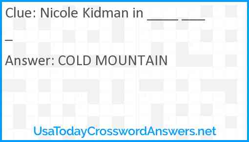 Nicole Kidman in ____ ____ Answer