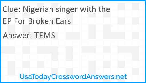 Nigerian singer with the EP For Broken Ears Answer