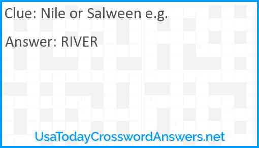 Nile or Salween e.g. Answer