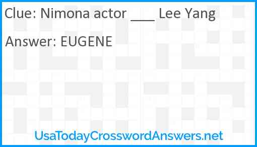 Nimona actor ___ Lee Yang Answer