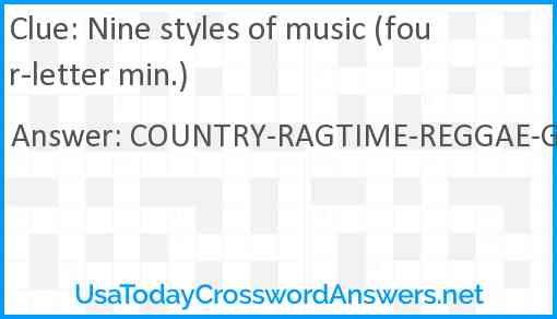 Nine styles of music (four-letter min.) Answer