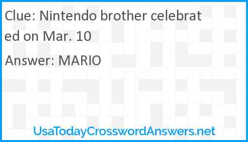 Nintendo brother celebrated on Mar. 10 Answer