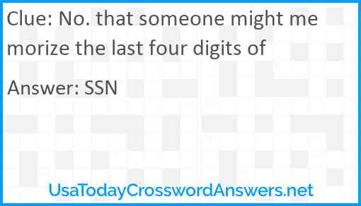 No. that someone might memorize the last four digits of Answer