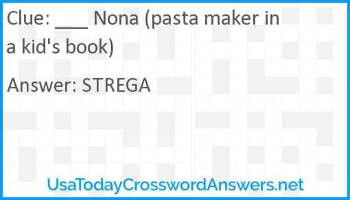 ___ Nona (pasta maker in a kid's book) Answer