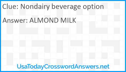 Nondairy beverage option Answer