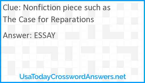 Nonfiction piece such as The Case for Reparations Answer