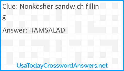 Nonkosher sandwich filling Answer