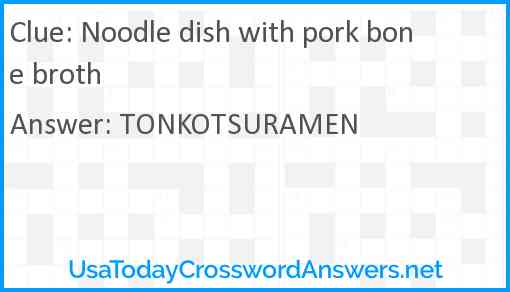 Noodle dish with pork bone broth Answer