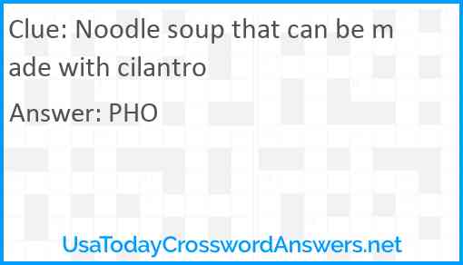 Noodle soup that can be made with cilantro Answer
