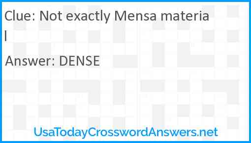 Not exactly Mensa material Answer
