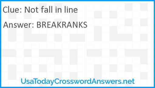 Not fall in line Answer