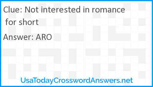 Not interested in romance for short Answer