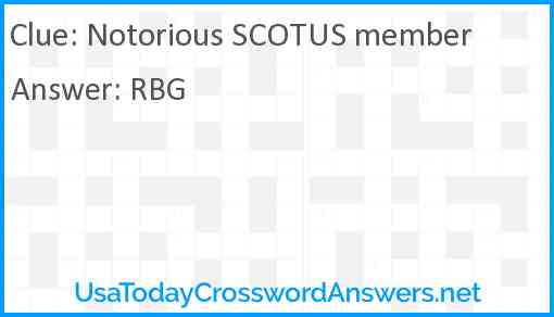 Notorious SCOTUS member Answer