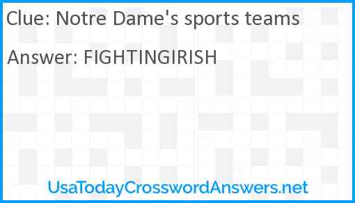 Notre Dame's sports teams Answer