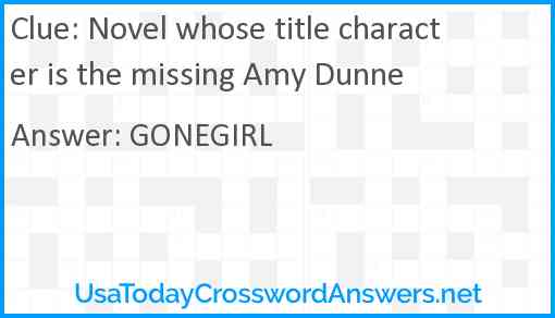 Novel whose title character is the missing Amy Dunne Answer