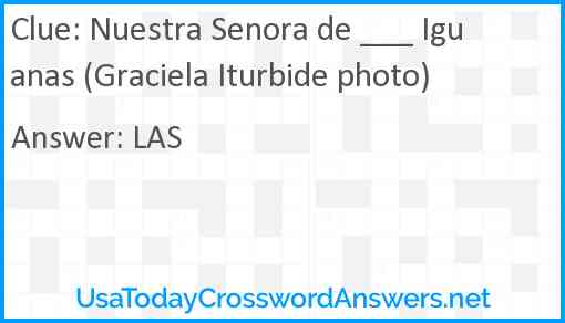 Nuestra Senora de ___ Iguanas (Graciela Iturbide photo) Answer
