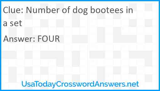 Number of dog bootees in a set Answer