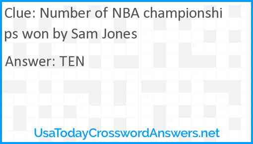 Number of NBA championships won by Sam Jones Answer