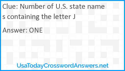 Number of U.S. state names containing the letter J Answer