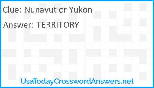 Nunavut or Yukon Answer
