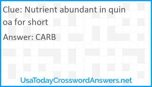 Nutrient abundant in quinoa for short Answer