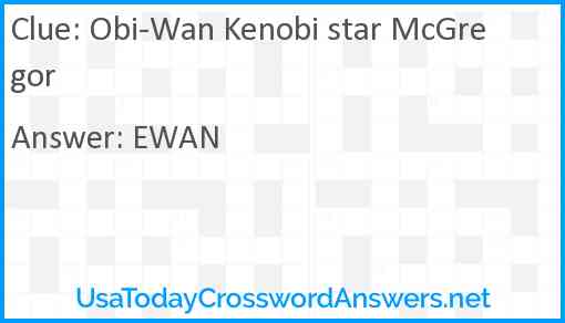 Obi-Wan Kenobi star McGregor Answer