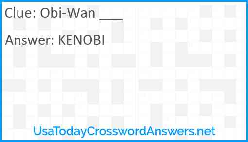 Obi-Wan ___ Answer