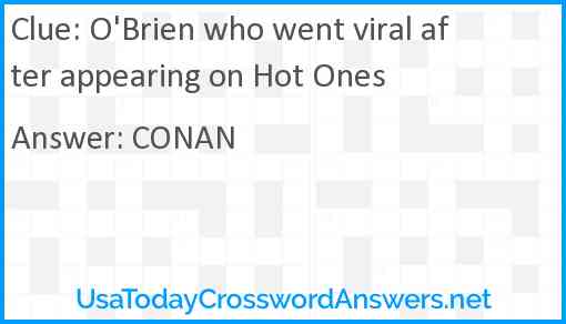 O'Brien who went viral after appearing on Hot Ones Answer