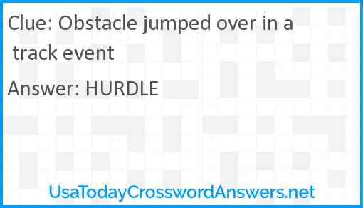 Obstacle jumped over in a track event Answer