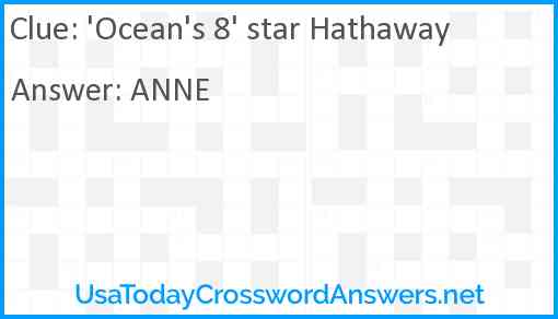 'Ocean's 8' star Hathaway Answer