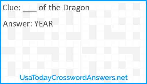 ___ of the Dragon Answer