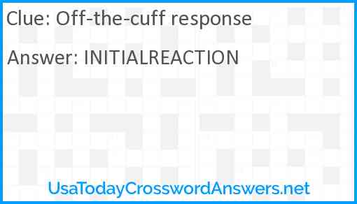 Off-the-cuff response Answer