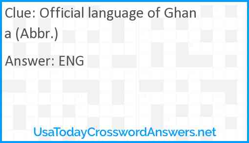 Official language of Ghana (Abbr.) Answer