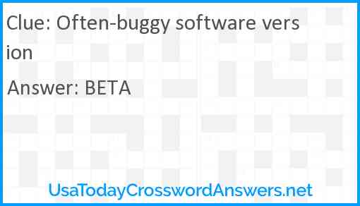 Often-buggy software version Answer